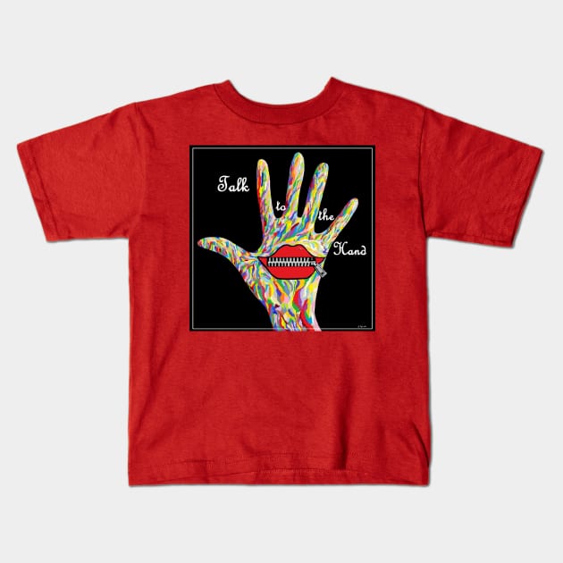 ASL Talk to the Hand Kids T-Shirt by EloiseART